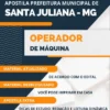 Apostila Pref Santa Juliana MG 2022 Operador de Máquina