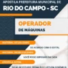 Apostila Pref Rio do Campo SC 2022 Operador de Máquinas