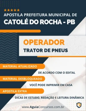Apostila Pref Catolé do Rocha PB 2022 Operador Trator de Pneus