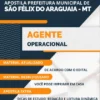 Apostila Pref São Félix do Araguaia MT 2022 Agente Operacional Motorista