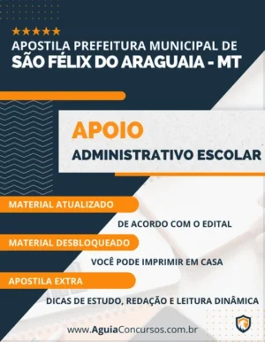 Apostila Pref São Félix do Araguaia MT 2022 Apoio Administrativo Escolar
