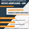 Apostila Assistente Consultório Dentário Pref Novo Aripuanã AM 2023