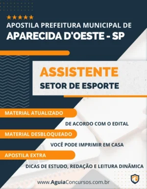 Apostila Pref Aparecida D'Oeste SP 2023 Assistente Setor Esporte