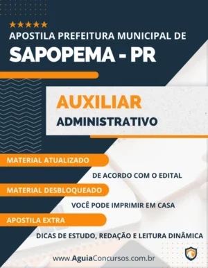 Apostila Pref Sapopema PR 2023 Auxiliar Administrativo
