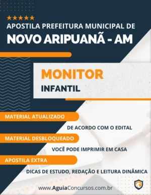 Apostila Monitor Infantil Pref Novo Aripuanã AM 2023