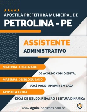 Apostila Assistente Administrativo Pref Petrolina PE 2023