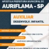 Apostila Auxiliar Desenvolvimento Infantil Pref Auriflama SP 2023