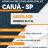 Apostila Auxiliar Higiene Bucal Pref Caiuá SP 2023