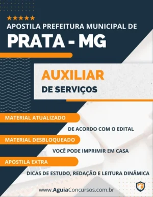 Apostila Auxiliar de Serviços Concurso Prefeitura de Prata MG 2023