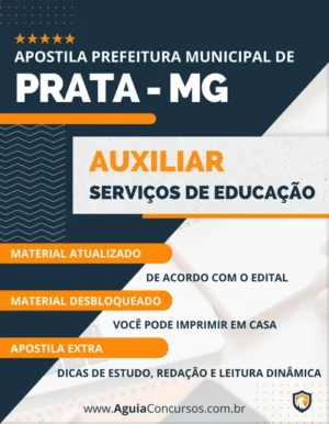 Apostila Auxiliar Serviços Educação Prefeitura de Prata MG 2023