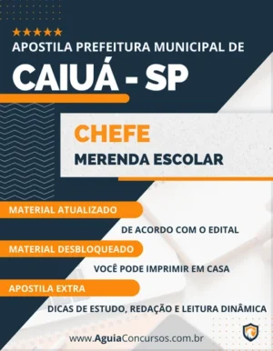 Apostila Chefe Merenda Escolar Pref Caiuá SP 2023