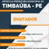 Apostila Digitador Concurso Pref Timbaúba PE 2023