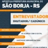 Apostila Entrevistador Digitador CadÚnico Pref São Borja RS 2023