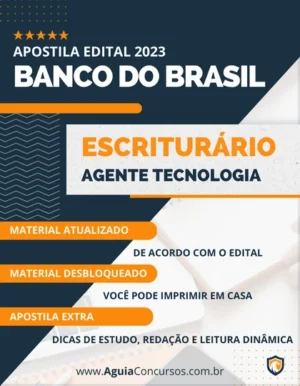 Apostila Escriturário Agente Tecnologia Concurso Banco do Brasil 2023