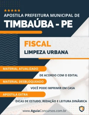 Apostila Fiscal Limpeza Urbana Pref Timbaúba PE 2023