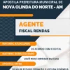 Apostila Agente Fiscal Rendas Pref Nova Olinda do Norte AM 2023