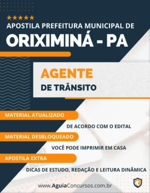 Apostila Agente Trânsito Pref Oriximiná PA 2023