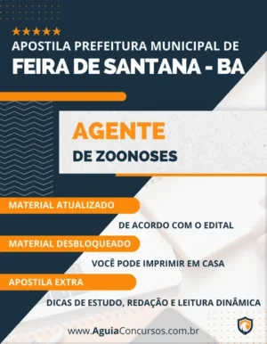 Apostila Agente Zoonoses Pref Feira de Santana BA 2023