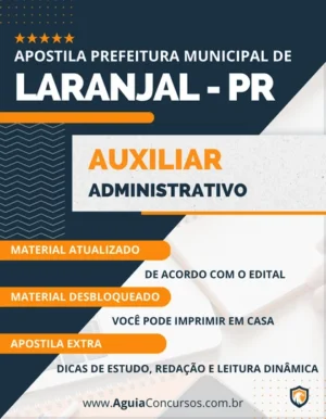 Apostila Auxiliar Administrativo Pref Laranjal PR 2023