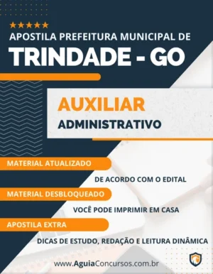 Apostila Auxiliar Administrativo Pref Trindade GO 2023