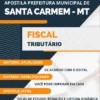Apostila Fiscal Tributário Pref Santa Carmem MT 2023