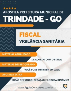 Apostila Fiscal Vigilância Sanitária Pref Trindade GO 2023