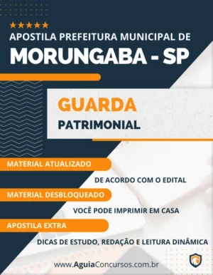 Apostila Guarda Patrimonial Pref Morungaba SP 2023