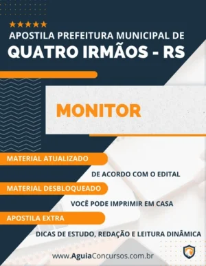 Apostila Monitor Concurso Pref Quatro Irmãos RS 2023