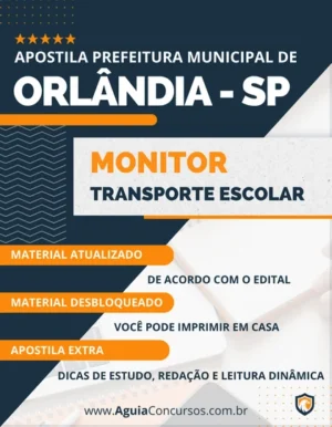 Apostila Monitor Transporte Escolar Pref Orlândia SP 2023