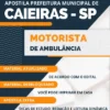 Apostila Motorista Ambulância Pref Caieiras SP 2023