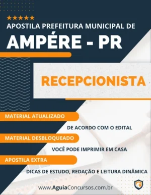 Apostila Recepcionista Pref Ampére PR 2023