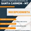 Apostila Recepcionista Concurso Pref Santa Carmem MT 2023