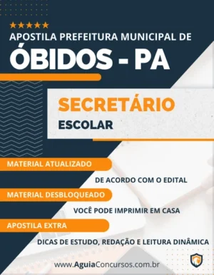 Apostila Secretário Escolar Pref Óbidos PA 2023