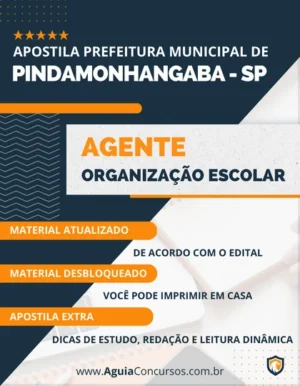 Apostila Agente Organização Escolar Pref Pindamonhangaba SP 2023