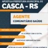 Apostila Agente Comunitário Saúde Pref Casca RS 2023