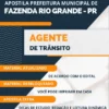 Apostila Agente Trânsito Pref Fazenda Rio Grande PR 2023