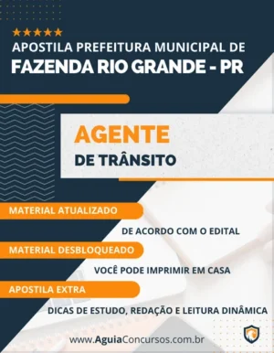 Apostila Agente Trânsito Pref Fazenda Rio Grande PR 2023