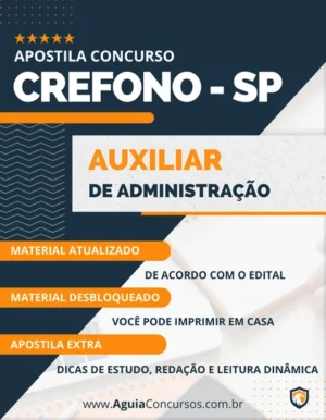 Apostila Auxiliar Administração CREFONO SP 2023