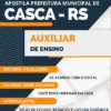 Apostila Auxiliar Ensino Pref Casca RS 2023