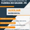 Apostila Auxiliar Saúde Bucal Pref Fazenda Rio Grande PR 2023