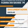 Apostila Documentador Escolar Pref Fazenda Rio Grande PR 2023