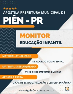 Apostila Monitor Educação Infantil Pref Piên PR 2023