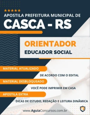 Apostila Orientador Educador Social Pref Casca RS 2023