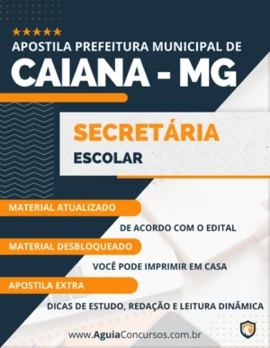 Apostila Secretária Escolar Pref Caiana MG 2023