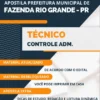 Apostila Técnico Controle Administrativo Pref Fazenda Rio Grande PR 2023