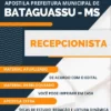 Apostila Recepcionista Concurso Pref Bataguassu MS 2023