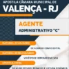 Apostila Agente Administrativo C Câmara Valença RJ 2023