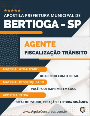 Apostila Agente Fiscalização Trânsito Pref Bertioga SP 2023