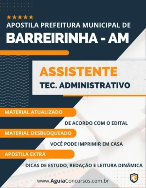 Apostila Assistente Técnico Administrativo Pref Barreirinha AM 2023