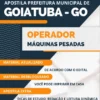 Apostila Operador Máquinas Pesadas Pref Goiatuba GO 2023